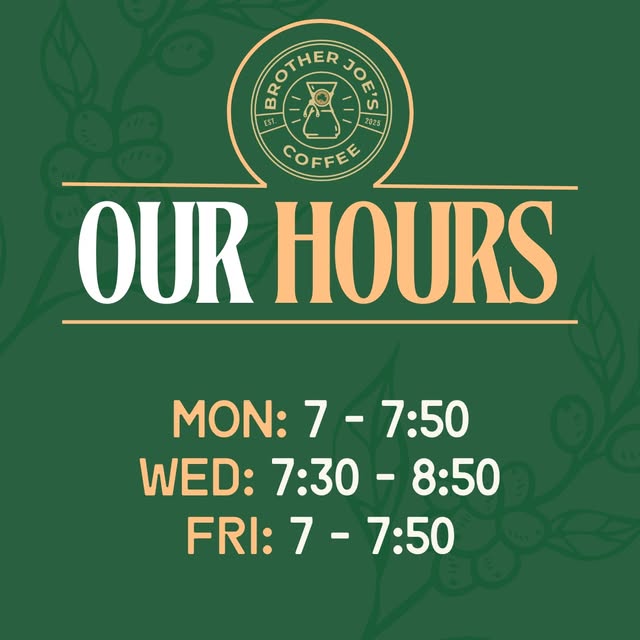 Instagram post: Brother Joe's hours